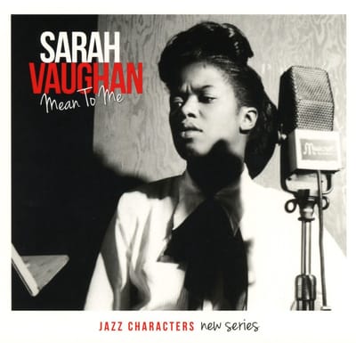 Sarah Vaughan - Mean To Me (3 CD)