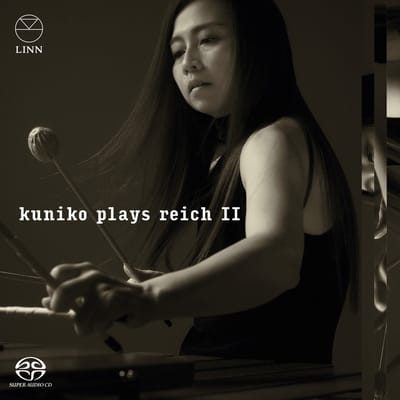 Kuniko - Kuniko Plays Reich II (SACD)