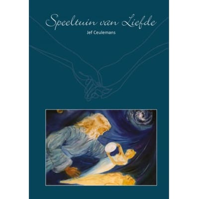 Speeltuin Van Liefde - Jef Ceulemans