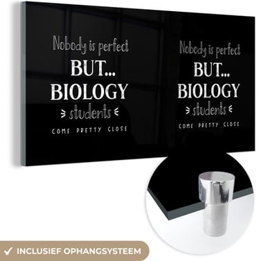 MuchoWow® Glasschilderij 120x60 cm - Schilderij acrylglas - Studenten - Biologie - Onderwijs - Quotes - Foto op glas - Schilderijen