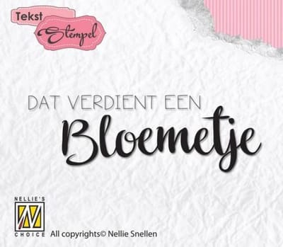 DTCS011 Stempel Nellie Snellen - Nederlandse Tekst - Dat verdient een bloemetje - bedankt