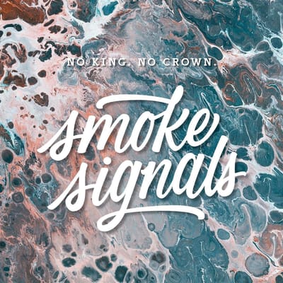 No Crown No King - Smoke Signals (CD)