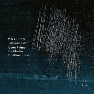 Mark Turner Quartet, Mark Turner, Jason Palmer, Joe Martin, Jonathan Pinson - Pattern Master (LP)