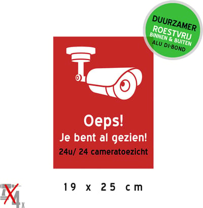 Pictogram/ bord Dibond | "Oeps! Je bent al gezien! 24u/ 24 cameratoezicht" | 19 x 25 cm | Camerabewaking | Videobewaking | Diefstal verhinderen | Rood | 1 stuk