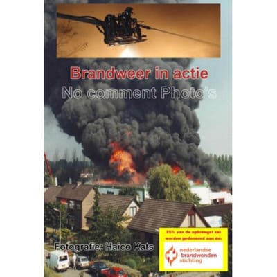 Brandweer In Actie - Haico Kats