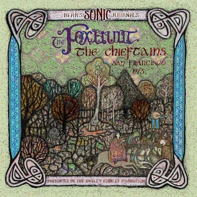 Bear's Sonic Journals: The Foxhunt, The Chieftains, San Francisco 1973 & 1976 - The Chieftains