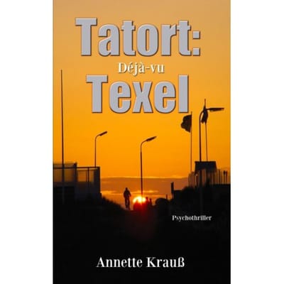 Tatort: Texel - Annette Krauß