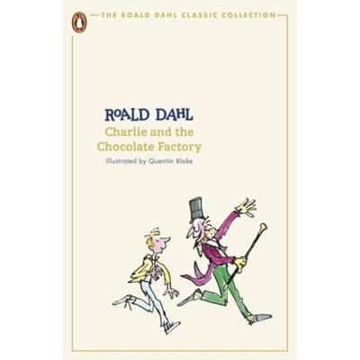 Charlie And The Chocolate Factory - The Roald Dahl Classic Collection - Roald Dahl