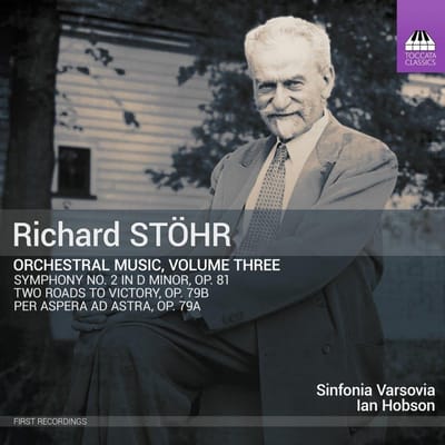Sinfonia Varsovia, Ian Hobson - Stöhr: Orchestral Music, Volume Three (CD)