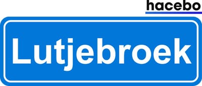 Hacebo - Plaatsnaam Sticker - 29x10 CM - Lutjebroek sticker - Verkeersborden sticker - grappige cadeaus - Lutjebroek