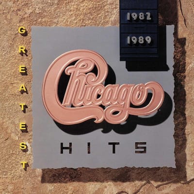 Greatest Hits 1982-1989 - Chicago