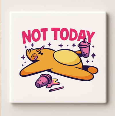 Not Today Luie Kat Tekst Tegel – Grappige Motiverende Woondecoratie – Keramische Tegel 15 x 15 cm