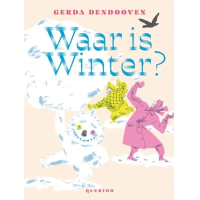 Waar Is Winter? - Gerda Dendooven