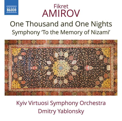 Kyiv Virtuosi Symphony Orchestra, Dmitry Yablonsk - Amirov: One Thousand And One Nights. Symphony To The Memory Of Nizami (CD)