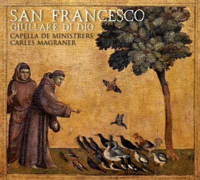 Capella De Ministrers , Carles Magraner - San Francesco. Giullare Di Dio (CD)