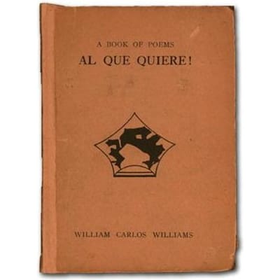 Al Que Quiere! - Williams, William Carlos