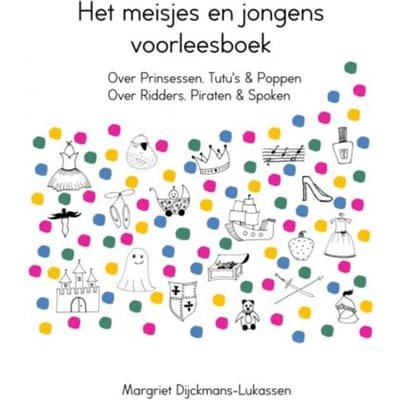 Het Meisjes En Jongens Voorleesboek - Margriet Dijckmans-Lukassen