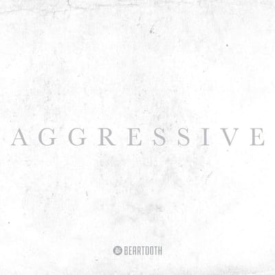 Aggressive -Deluxe- - Beartooth