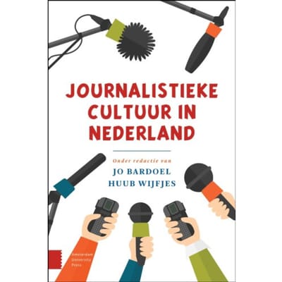 Journalistieke Cultuur In Nederland
