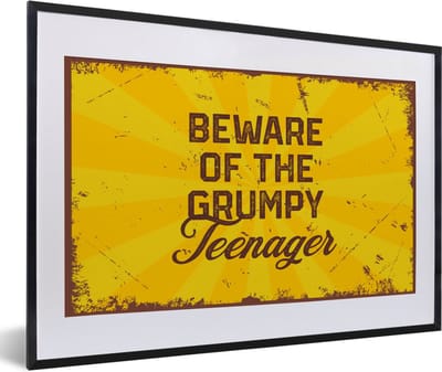 Fotolijst incl. Poster - Kids - Quotes - Vintage - Beware of the grumpy teenager - 60x40 cm - Posterlijst
