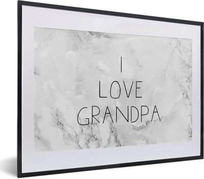 Fotolijst incl. Poster - Spreuken - I love grandpa - Opa - Quotes - 40x30 cm - Posterlijst