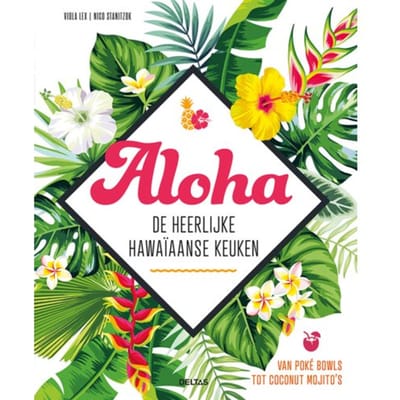 Aloha - De Heerlijke Hawaïaanse Keuken - Viola Lex