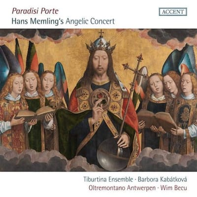 Tiburtina Ensemble, Barbora Kabátková & Oltremont Antwerpen, Wim Becu - Paradisi Porte. Hans Memling's Angelic Concert (CD)