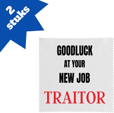 Akyol - goodluck at your new job fucking traitor brillendoekjes - Afscheid bedank cadeau - collega - werknemer - cadeau - kado - afscheid - nieuwe baan - 17,8 bij 17,8 cm - 2 stuks
