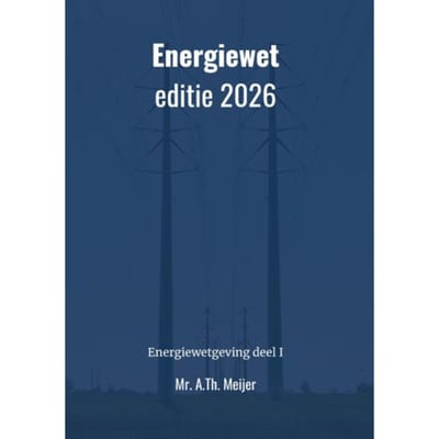 Energiewet - Editie 2026 - A.Th. Mr. Meijer
