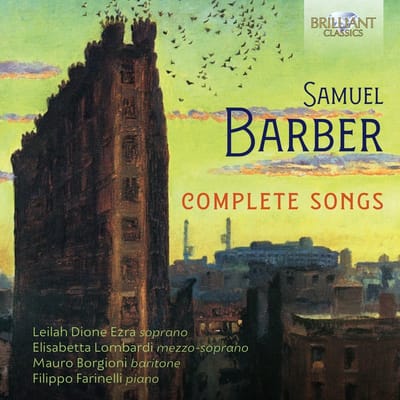 Leilah Dione Ezra, Elisabetta Lombardi, Mauro Borgioni - Barber: Complete Songs (3 CD)