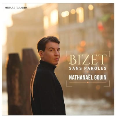 Nathanaël Gouin - Bizet: Sans Paroles (CD)