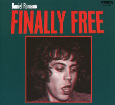Finally Free - Daniel Romano