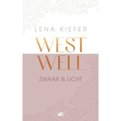 Zwaar En Licht - Westwell - Lena Kiefer