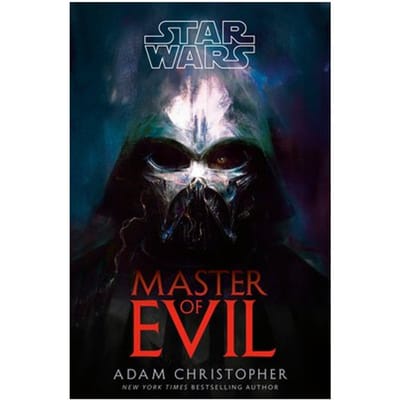 Star Wars: Master Of Evil - Star Wars - Adam Christopher