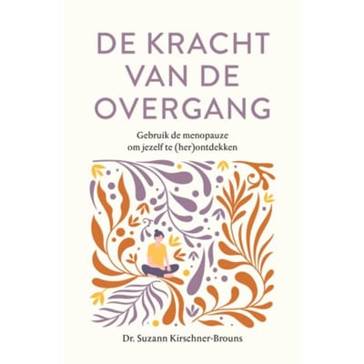 De Kracht Van De Overgang - Suzann Kirschner-Brouns