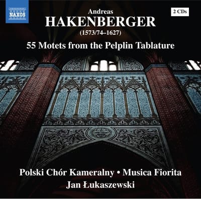 Polish Chamber Choir, Musica Fiorita, Jan Lukaszew - Hakenberger: 55 Motets From The Pelplin Tablatur (2 CD)