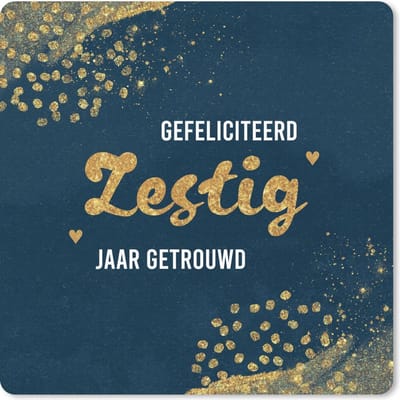 Muismat 20x20 cm - Mousepad Gefeliciteerd zestig jaar getrouwd - Quotes - Trouwen - Goud - Spreuken - Muismatten