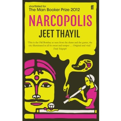 Narcopolis - Jeet Thayil