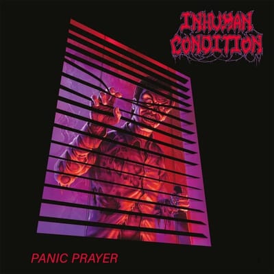 Inhuman Condition - Panic Prayer (12" Single)