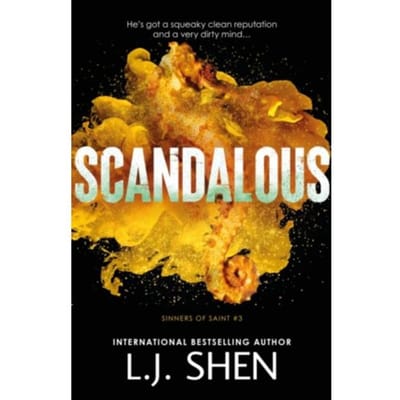 Scandalous - Sinners Of Saint - L.J. Shen