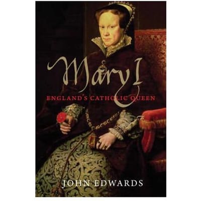 Mary I - John Edwards