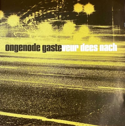 Ongenode Gaste - Veur Dees Nach (CD)