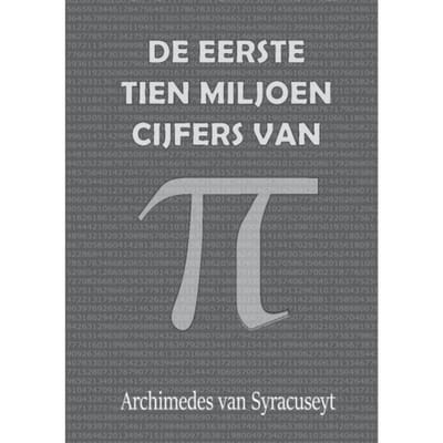 De Eerste 10 Miljoen Cijfers Van - Archimedes van Syracuse