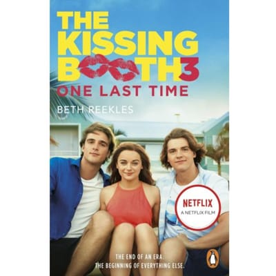 The Kissing Booth 3: One Last Time - The Kissing Booth - Beth Reekles