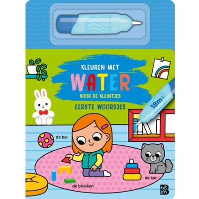 Kleuren Met Water Voor De Kleintjes: Eerste Woordjes - Kleuren Met Water