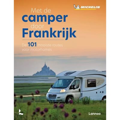 Met De Camper Door Frankrijk - Michelin Editions