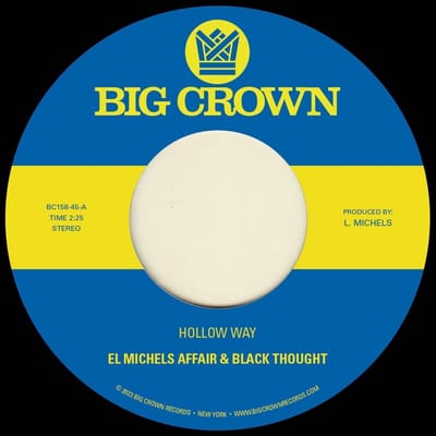 El Michels Affair & Black Thought - Hollow Way (7" Single)