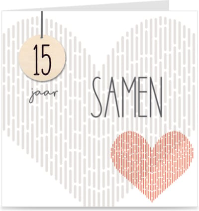 15 JAAR SAMEN | kaart / wenskaart met envelop | voor stel / relatie / partner