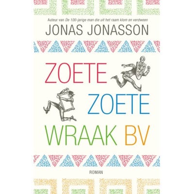 Zoete, Zoete Wraak Bv - Jonas Jonasson