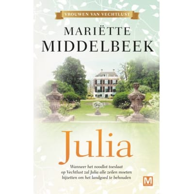 Julia - Vrouwen Van Vechtlust - Mariëtte Middelbeek